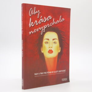 Aby krása nevyprchala