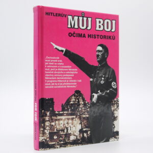 Hitlerův Můj boj očima historiků