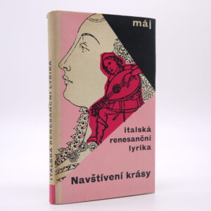 Navštívení krásy: Italská renesanční lyrika