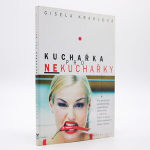 Kuchařka pro nekuchařky