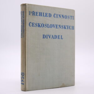 Přehled činnosti československých divadel 1958