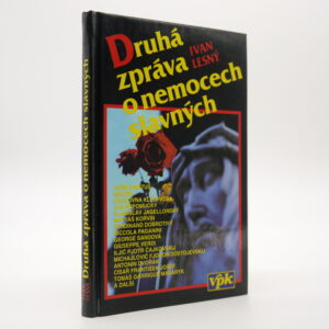 Druhá zpráva o nemocech slavných