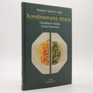 Kombinovaná strava: Redukční dieta dr. Haye