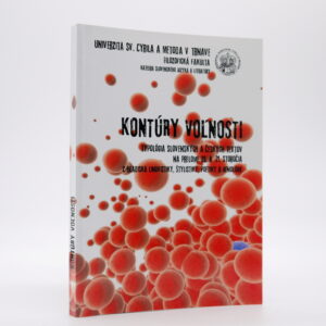 Kontúry voľnosti: Typológia slovenských a českých literárnych textov na prelome 20. a 21. storočia z hľadiska lingvistiky, štylistiky, poetiky a genológie