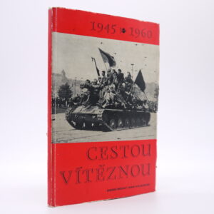 Cestou vítěznou: 1945–1960. Repertoární sborník č. 31
