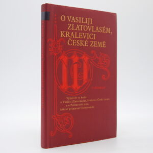 O Vasiliji Zlatovlasém, kralevici České země
