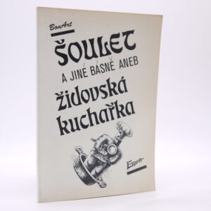 Šoulet a jiné básně aneb židovská kuchařka