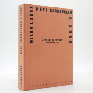 Mezi karnevalem a snem: Shakespearovské souvislosti