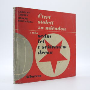 Čtvrt století za mičudou, z toho sedm let v sešívaném dresu