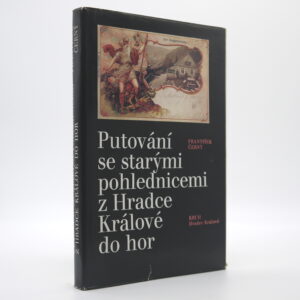 Putování se starými pohlednicemi z Hradce Králové do hor