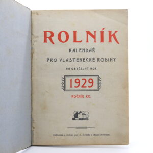 Rolník: kalendář pro vlastenecké rodiny na obyčejný rok 1929 (ročník XX.)