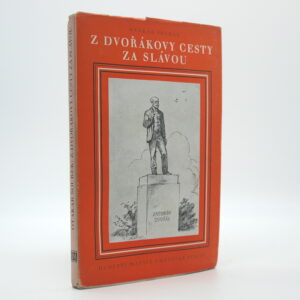 Z Dvořákovy cesty za slávou