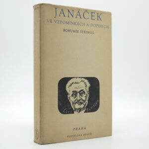 Janáček ve vzpomínkách a dopisech