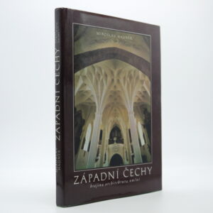 Západní Čechy: Krajina, architektura, umění