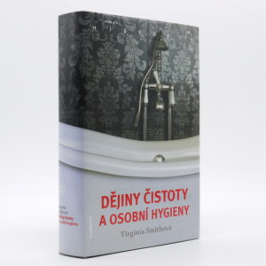 Dějiny čistoty a osobní hygieny