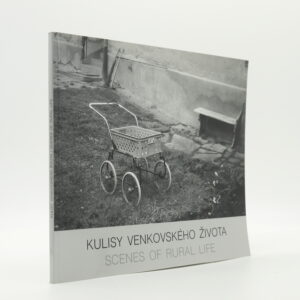 Kulisy venkovského života / Scenes of rural life