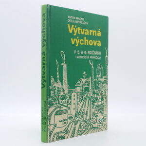 Výtvarná výchova v 5. a 6. ročníku: Metodická příručka