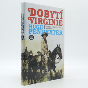 Dobytí Virginie: Příběh o osídlování Ameriky