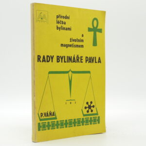 Rady bylináře Pavla