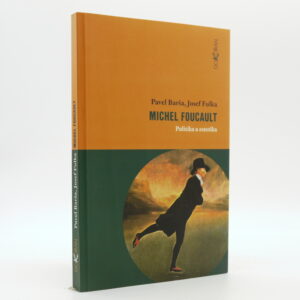 Michel Foucault: Politika a estetika