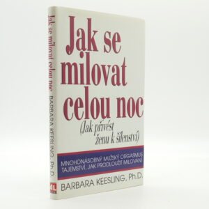 Jak se milovat celou noc