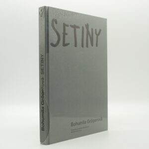 Setiny: Bohumila Grögerová