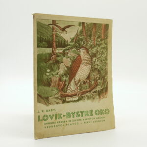 Lovík - bystré oko (VĚNOVÁNÍ AUTORA)