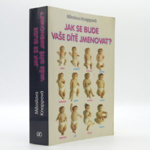 Jak se bude vaše dítě jmenovat?