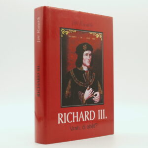 Richard III.: Vrah, či oběť?