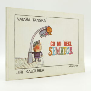 Co mi řekl semafor