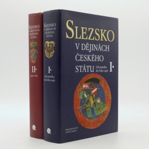 Slezsko v dějinách českého státu I+II