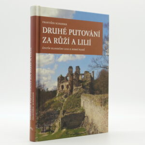Druhé putování za růží a lilií
