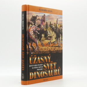 Úžasný svět dinosaurů (VĚNOVÁNÍ AUTORA)