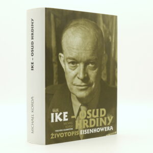 Ike – osud hrdiny
