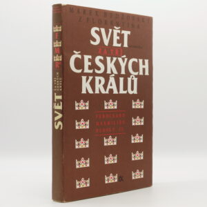 Svět za tří českých králů