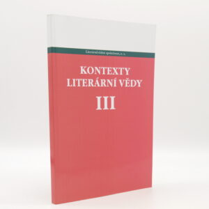 Kontexty literární vědy III