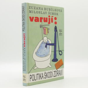 Politika škodí zdraví