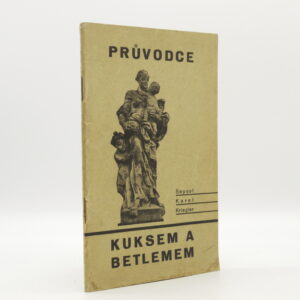 Průvodce Kuksem a Betlemem