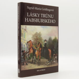 Lásky trůnu habsburského