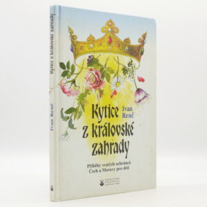 Kytice z královské zahrady