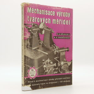 Mechanisace výroby tvarových měřidel