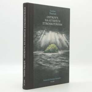 Ostrovy, na kterých ztroskotávám