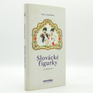 Slovácké figurky: 12 humoresek