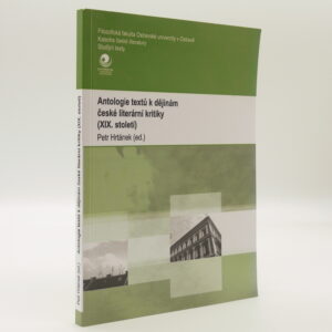 Antologie textů k dějinám české literární kritiky (XIX. století)