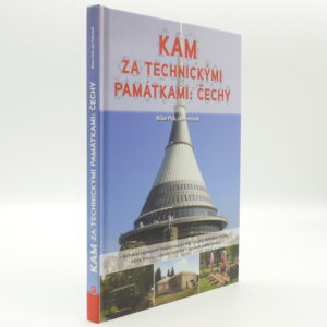 Kam za technickými památkami: Čechy