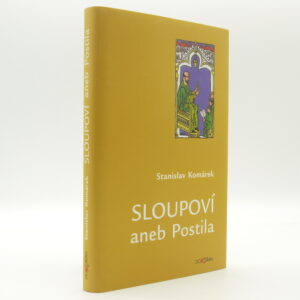 Sloupoví aneb Postila