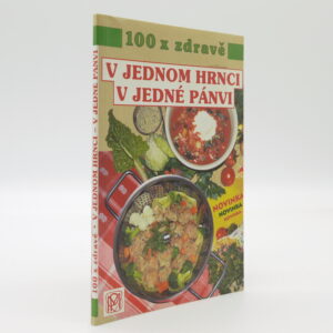 V jednom hrnci, v jedné pánvi