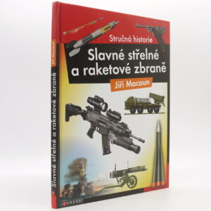 Slavné střelné a raketové zbraně