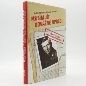 Musím jít odvážně vpřed!