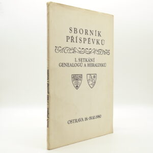 Sborník příspěvků: 1. setkání genealogů a heraldiků